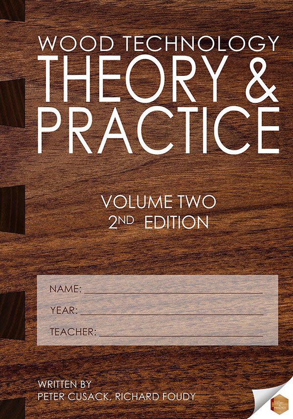 Theory & Practice; Volume Two Wood Theory & Practice