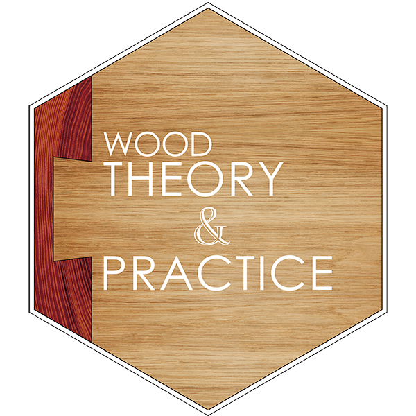 Wood Theory & Practice